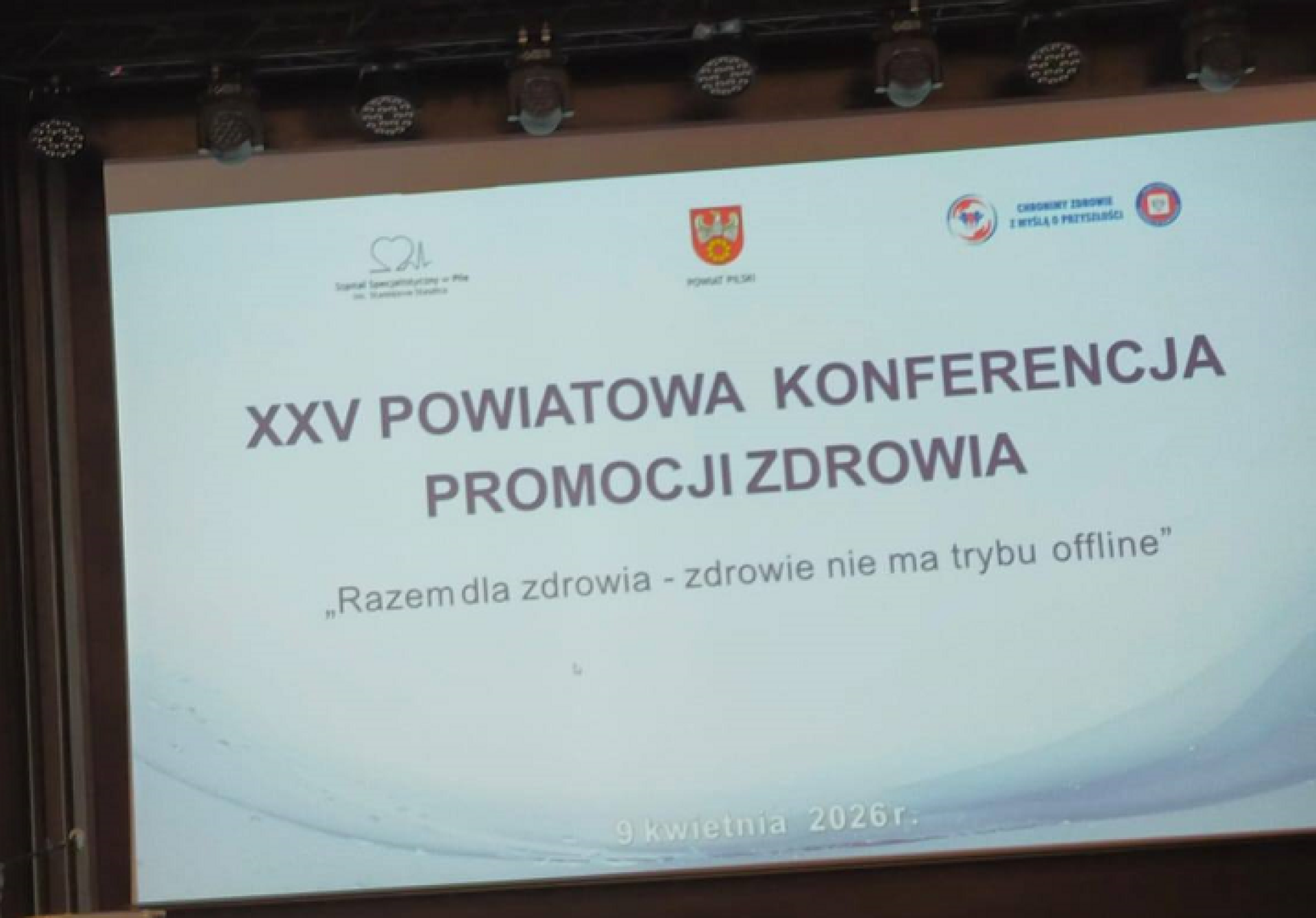 XXV Powiatowa Konferencja Promocji Zdrowia – „Razem dla zdrowia. Zdrowie nie ma trybu offline” w Pile